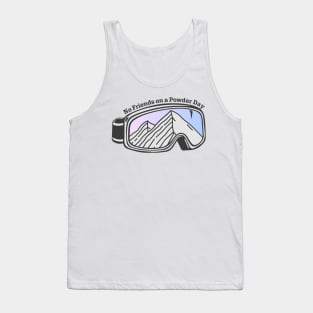 Sunset Mountain Ski Goggles | No Friends On A Powder Day Tank Top